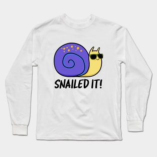 Snailed It Cute Snail Pun Long Sleeve T-Shirt